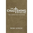 thumbnail image 1 of The Chastening of the Lord: The Forgotten Doctrine (Paperback) by Bob Sorge, 1 of 1