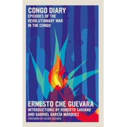 The Che Guevara Library Congo Diary Episodes of the Revolutionary War in the Congo, Paperback