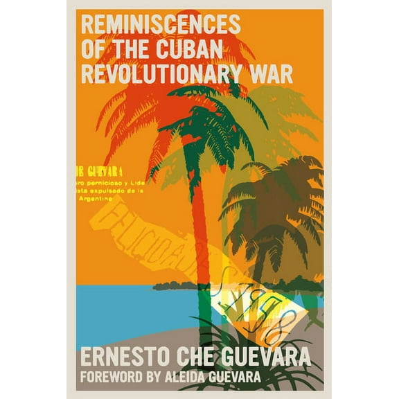 The Che Guevara Library Reminiscences of the Cuban Revolutionary War, (Paperback)