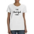 thumbnail image 1 of The Cheerful One T-Shirt Women -Smartprints Designs, Female XX-Large, 1 of 4