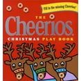 thumbnail image 1 of Pre-Owned The Cheerios Christmas Play Book (Hardcover) by Lee Wade, 1 of 1