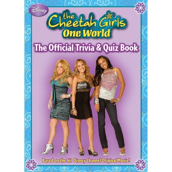 Pre-Owned The Cheetah Girls: One World Official Trivia & Quiz Book (Paperback) 1423112016 9781423112013