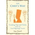 thumbnail image 1 of Pre-Owned The Chef's Way: Cooking Tips Tricks and Techniques from my Food Pilgrimage Travels (Paperback) 0980061725 9780980061727, 1 of 1