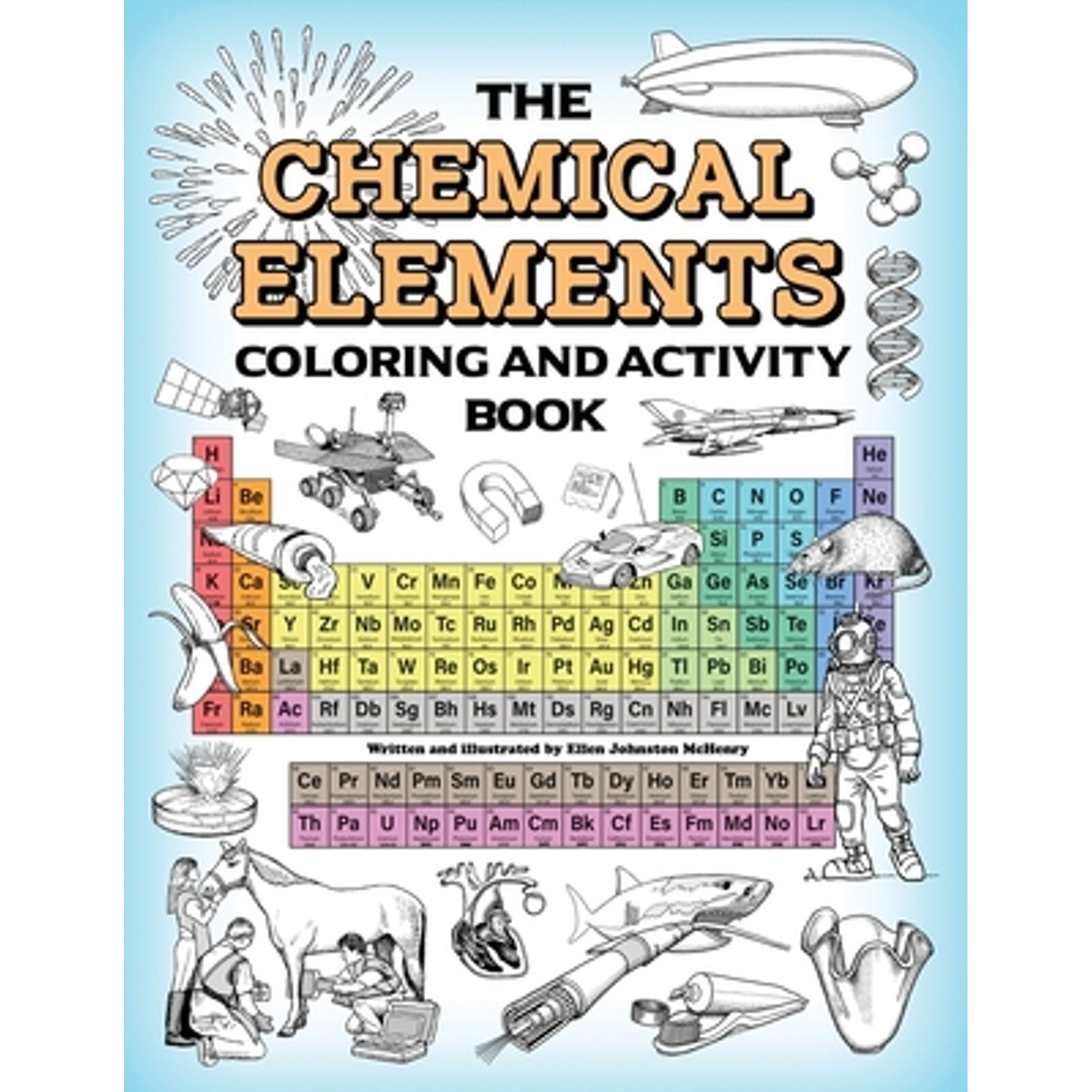 The Chemical Elements Coloring and Activity Book (Paperback) by Ellen Johnston McHenry