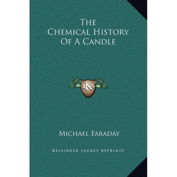 The Chemical History of a Candle (Hardcover)