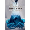 thumbnail image 1 of The Chemical Imbalance Delusion, (Paperback), 1 of 1