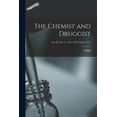 thumbnail image 1 of The Chemist and Druggist [electronic Resource]; Vol. 85, no. 1 = no. 1797 (4 July 1914) (Paperback), 1 of 1