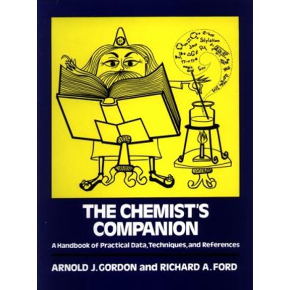 Pre-Owned The Chemist's Companion: A Handbook of Practical Data, Techniques, and References (Hardcover) 0471315907 9780471315902