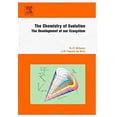 thumbnail image 1 of Pre-Owned The Chemistry of Evolution : The Development of Our Ecosystem (Paperback) 9780444521552, 1 of 1