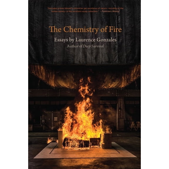 The Chemistry of Fire : Essays (Paperback)