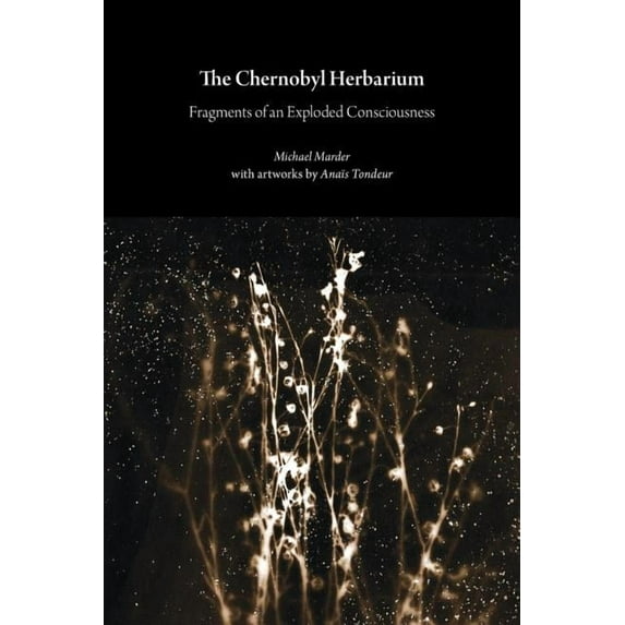 The Chernobyl Herbarium (Paperback)
