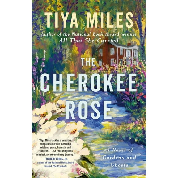 The Cherokee Rose: A Novel of Gardens and Ghosts, (Paperback)