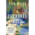 thumbnail image 1 of Pre-Owned The Cherokee Rose: A Novel of Gardens and Ghosts (Paperback) 0593596420 9780593596425, 1 of 1