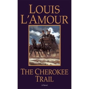The Cherokee Trail, (Paperback)