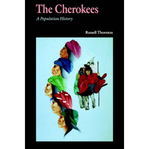 Pre-Owned The Cherokees: A Population History (Paperback) 0803294107 9780803294103
