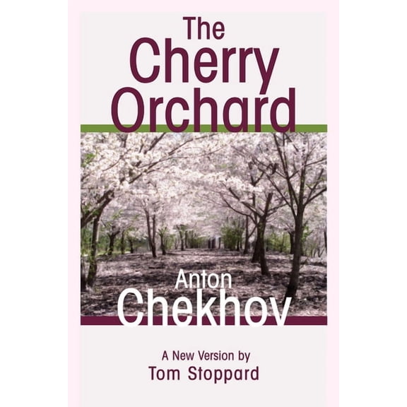 The Cherry Orchard: A Comedy in Four Acts, (Paperback)