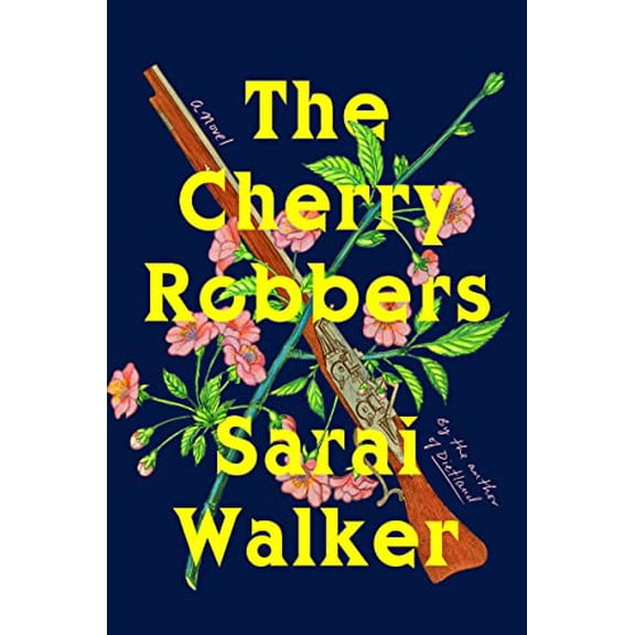 Pre-Owned The Cherry Robbers (Hardcover) 0358251877 9780358251873