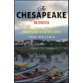 thumbnail image 1 of Pre-Owned The Chesapeake in Focus: Transforming the Natural World (Paperback) 1421424754 9781421424750, 1 of 1
