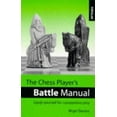 thumbnail image 1 of Pre-Owned The Chess Player's Battle Manual: Equip Yourself for Competitive Play (Paperback) 0713470437 9780713470437, 1 of 1