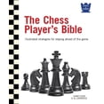 thumbnail image 1 of The Chess Player's Bible (Hardcover), 1 of 1