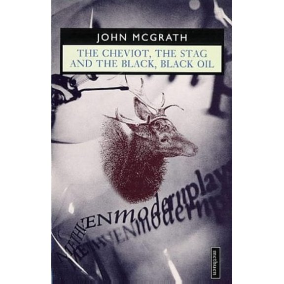 Pre-Owned The Cheviot, the Stag and the Black, Black Oil (Paperback) 0413488802 9780413488800