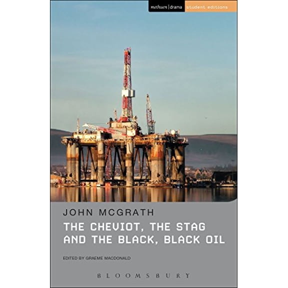 Pre-Owned The Cheviot, the Stag and the Black, Black Oil (Student Editions) Paperback