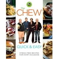 thumbnail image 1 of Pre-Owned The Chew Quick & Easy: Stress-Free Recipes for Every Occasion (Paperback) 1368007910 9781368007917, 1 of 1