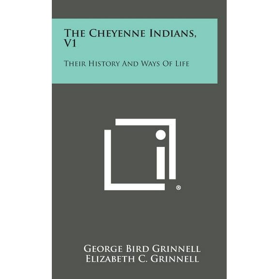 The Cheyenne Indians, V1 (Hardcover)