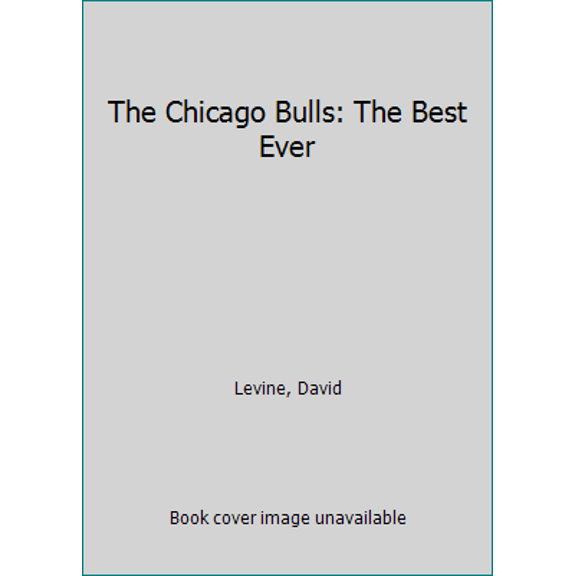 Pre-Owned The Chicago Bulls: The best ever (Unbound) 188674923X 9781886749238
