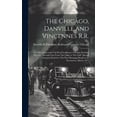 thumbnail image 1 of The Chicago, Danville and Vincennes R.R. (Hardcover), 1 of 1