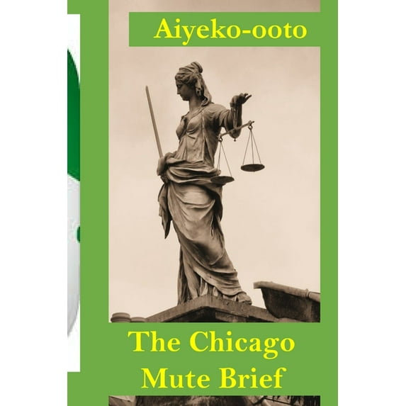 The Chicago Mute Brief: Vox Populi Series, (Paperback)