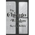 thumbnail image 1 of The Chicago Window: In the Penal Colony, Moby Grape, &amp; Judith Beheading Holofernes, (Paperback), 1 of 1