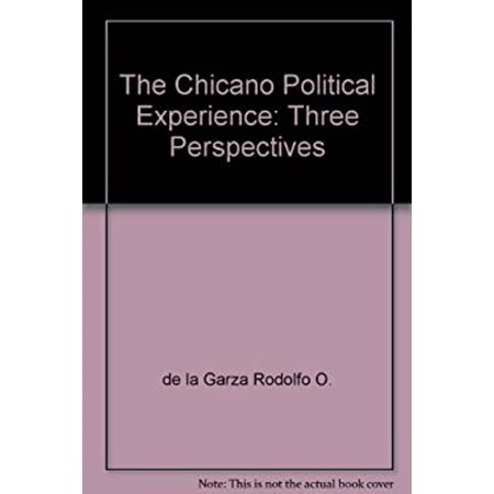 Pre-Owned The Chicano Political Experience : Three Perspectives (Hardcover) 9780878721245