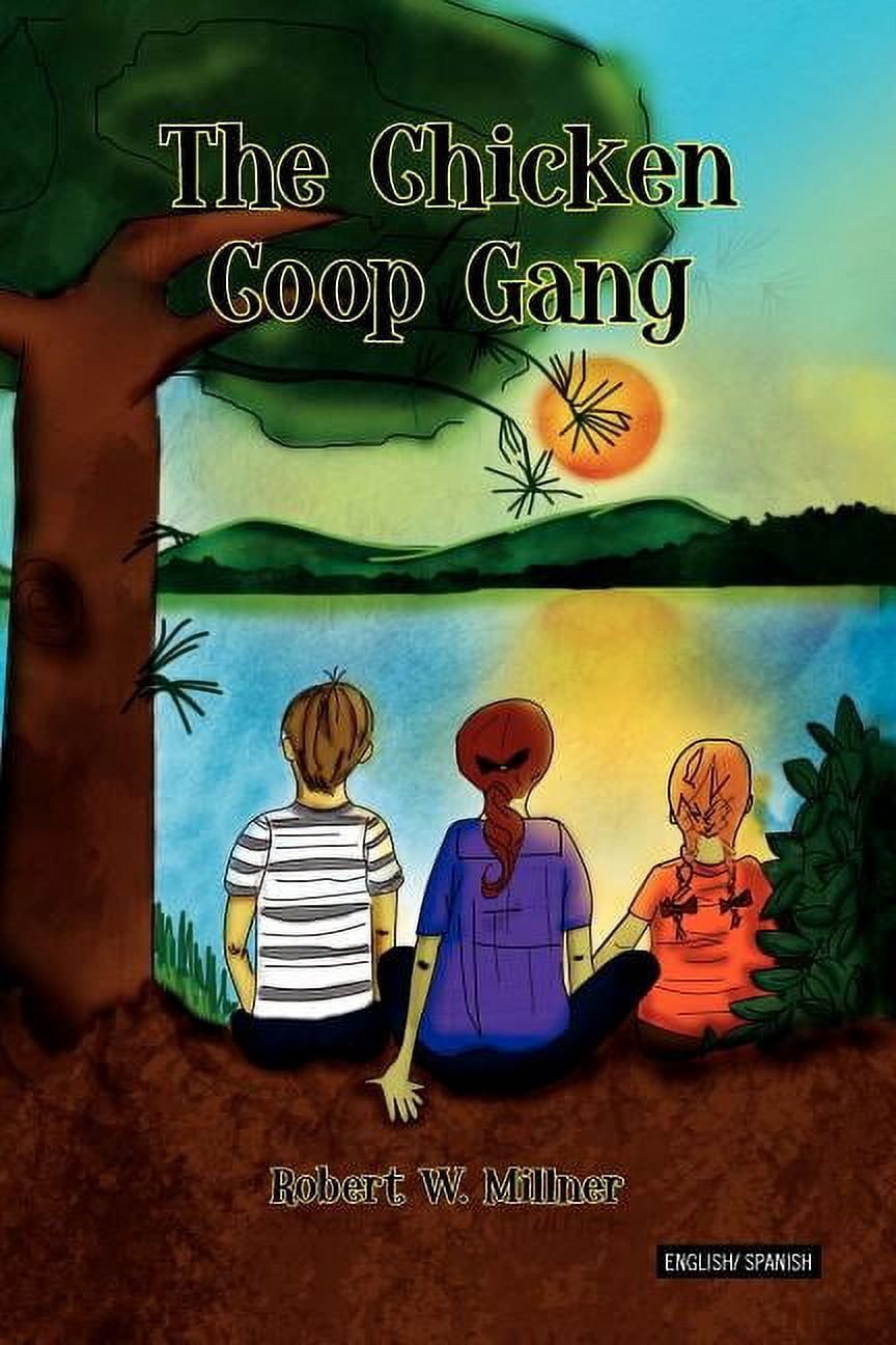 The Chicken COOP Gang, (Paperback)
