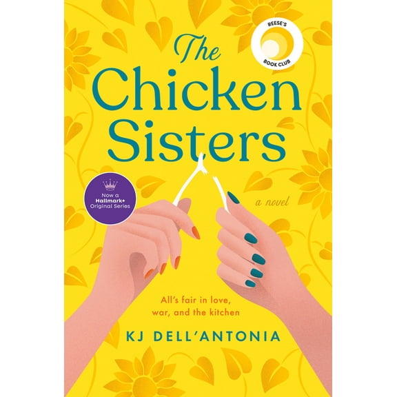 The Chicken Sisters: Reese's Book Club, (Paperback)