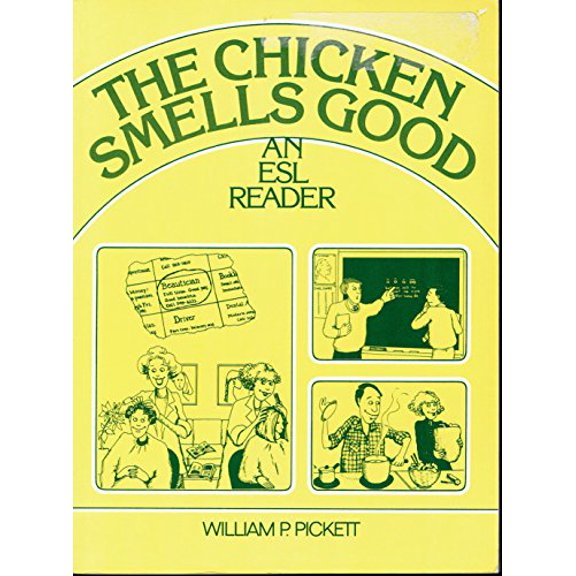 Pre-Owned The Chicken Smells Good: An Esl Reader Paperback