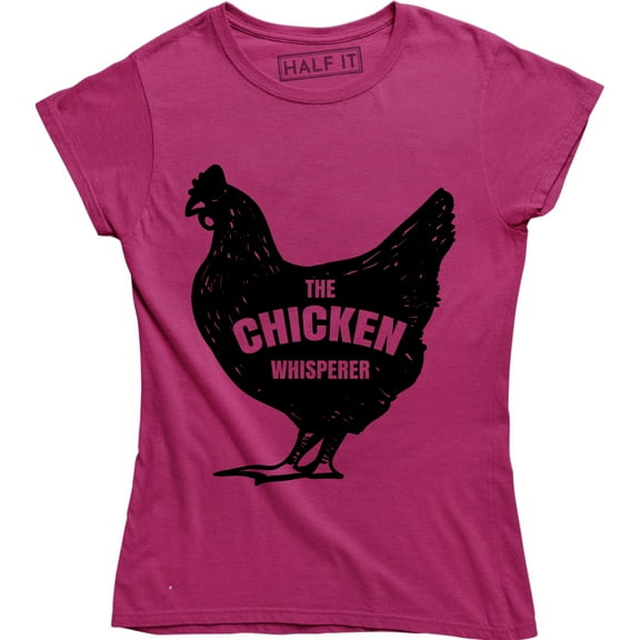 The Chicken Whisperer Farm Animal Chicken Lover Graphic Womens T-Shirt