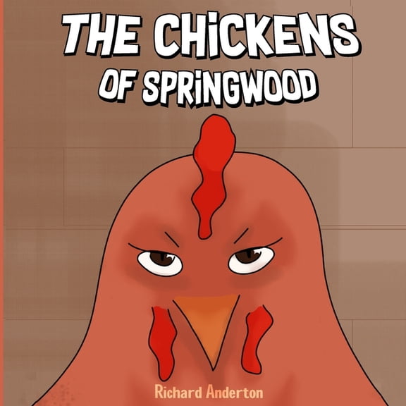 The Chickens of Springwood, (Paperback)