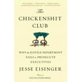thumbnail image 1 of The Chickenshit Club: Why the Justice Department Fails to Prosecute Executives, (Paperback), 1 of 1