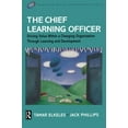 thumbnail image 1 of Pre-Owned The Chief Learning Officer: Driving Value Within a Changing Organization Through Learning and Development (Paperback) 0750679255 9780750679251, 1 of 1