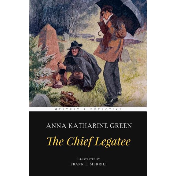 The Chief Legatee (Paperback)