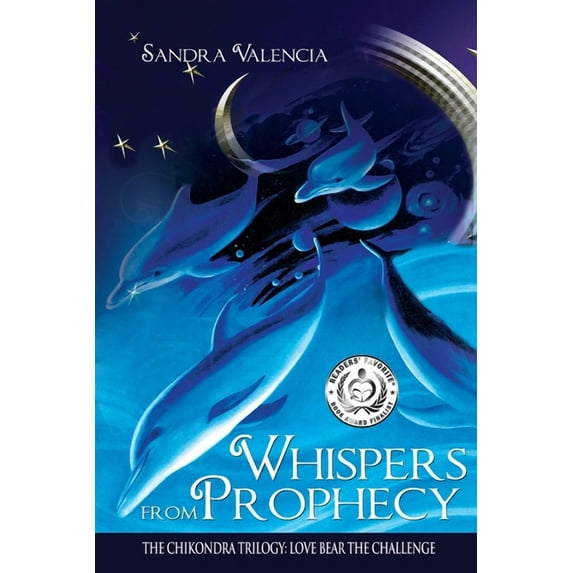 The Chikondra Trilogy Whispers from Prophecy: Love Bear the Challenge, Book 2, (Paperback)