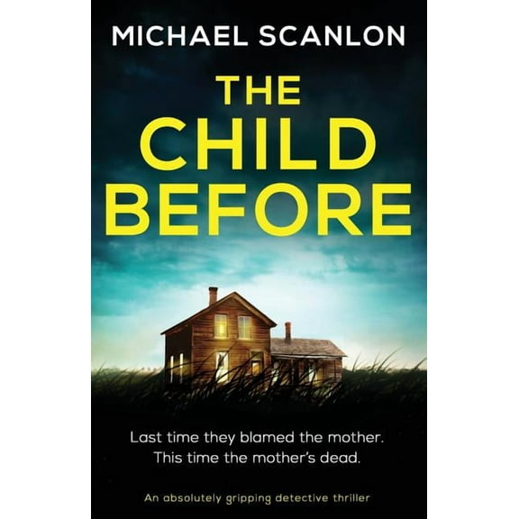 Detective Finnegan Beck The Child Before: An absolutely gripping detective thriller, Book 02, (Paperback)