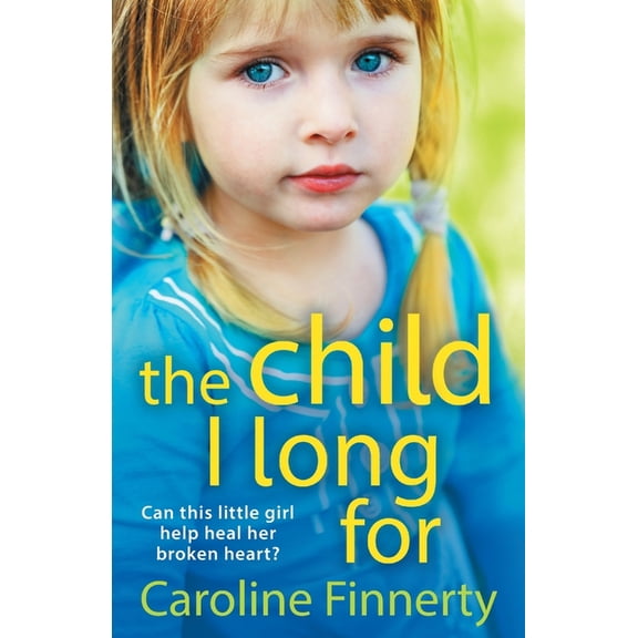 The Child I Long For, (Paperback)