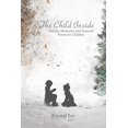thumbnail image 1 of The Child Inside: Holiday Memories and Seasonal Poetry for Children, (Paperback), 1 of 1