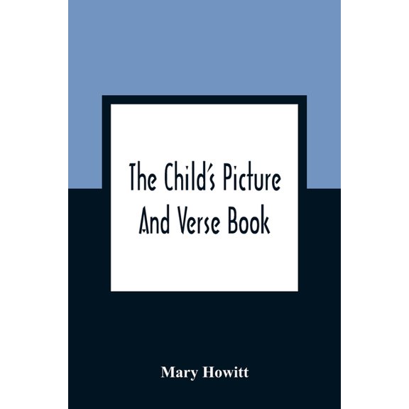 The Child'S Picture And Verse Book: Commonly Called Otto Speckter'S Fable Book, With The Original German And With French, (Paperback)