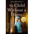 thumbnail image 1 of The Child Without a Home, (Paperback), 1 of 1