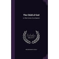 thumbnail image 1 of The Child of God (Hardcover), 1 of 1