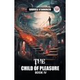thumbnail image 1 of The Child of Pleasure BOOK IV, (Paperback), 1 of 1