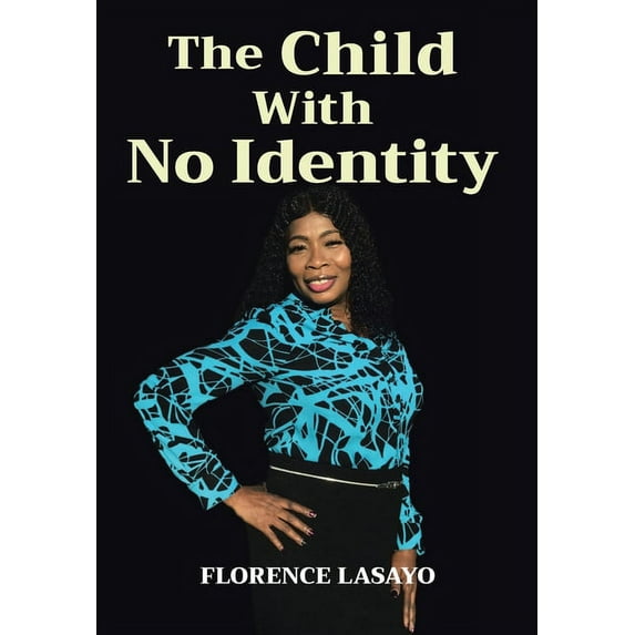 The Child with No Identity (Hardcover)